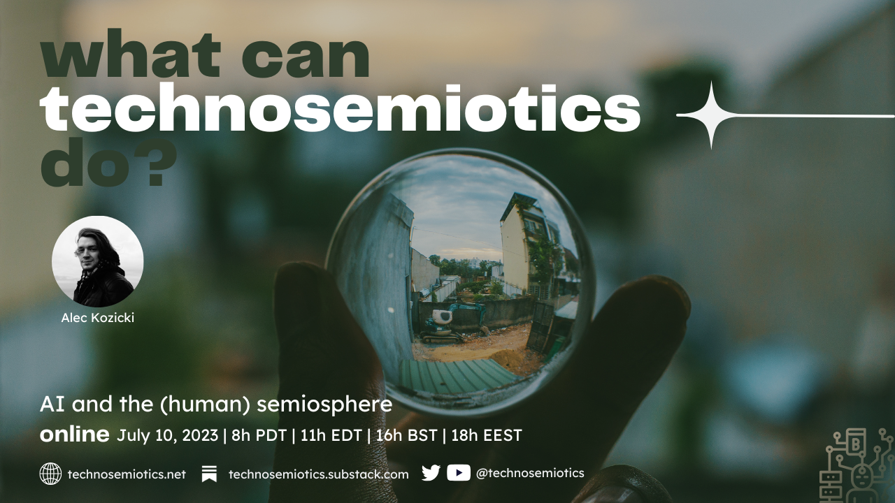 Technosemiotics: AI and the (human) semiosphere